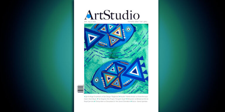 ArtStudio Mayıs-Haziran Sayısı Yayında